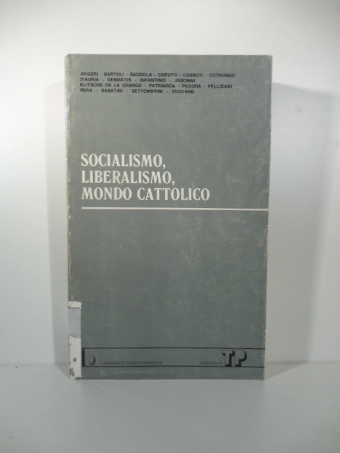 Socialismo, liberalismo, mondo cattolico